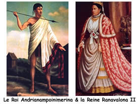 Roi et Reine jadis de Madagascar, Andrianampoinimerina, Ranavalona II - un site de Pensee Chretienne, Webmaster Ravo.Madagascar