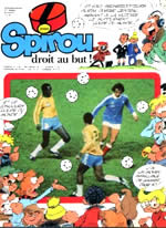 Magazine Spirou avec Michel Platini - Football, citations et anecdotes - La vie c est comme le Football, seul le resultat compte